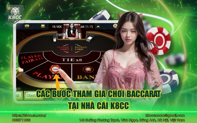 Baccarat K8CC - Hướng dẫn luật chơi & cách chơi cho tân thủ 4 Các bước tham gia chơi baccarat tại nhà cái K8CC