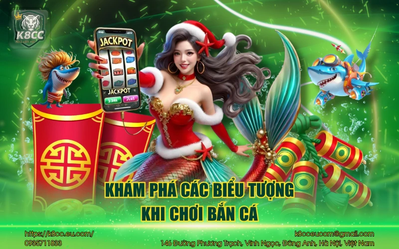 Bắn Cá Thần Tài K8CC - Game săn thưởng siêu đỉnh cao 3 Khám phá các biểu tượng khi chơi bắn cá